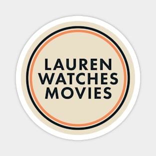 Lauren Watches Movies Magnet