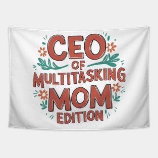 CEO of Multitasking Mom Edition Tapestry