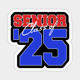 Senior Class Of 2025 | Funny Graduation Magnet