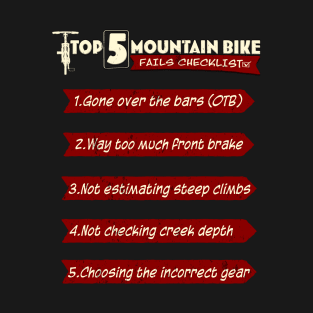 Top 5 Mountain Bke Fails T-Shirt