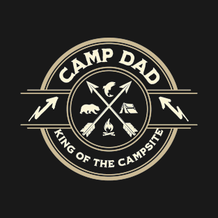 Camp Dad - King of the Campsite T-Shirt