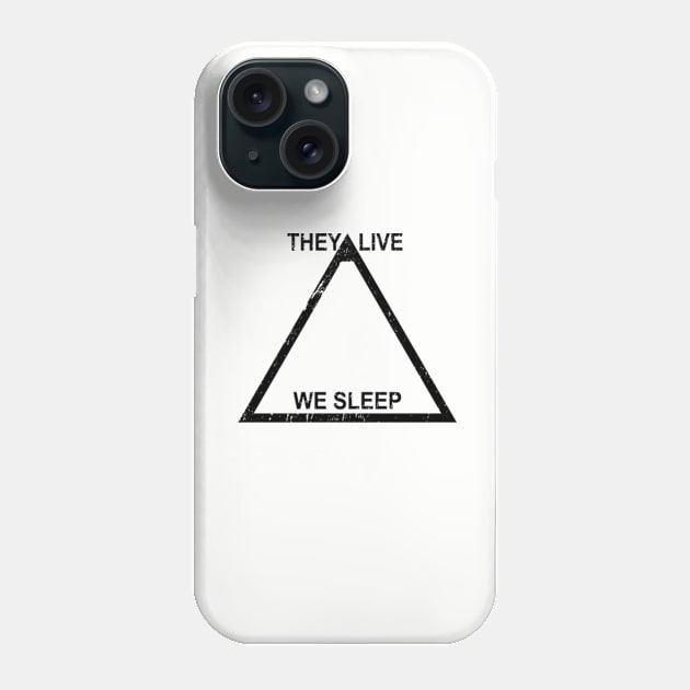 They live We sleep Phone Case by Vick Debergh