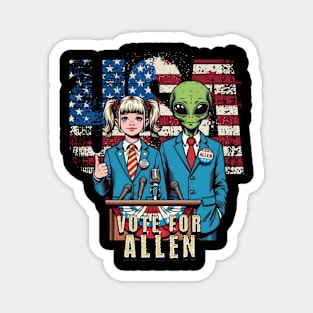 Vote for Allen - Extraterrestrial & Human Unity Political Parody T-Shirt Magnet