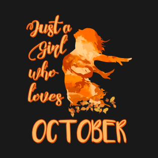 Just a Girl who Loves October T-Shirt