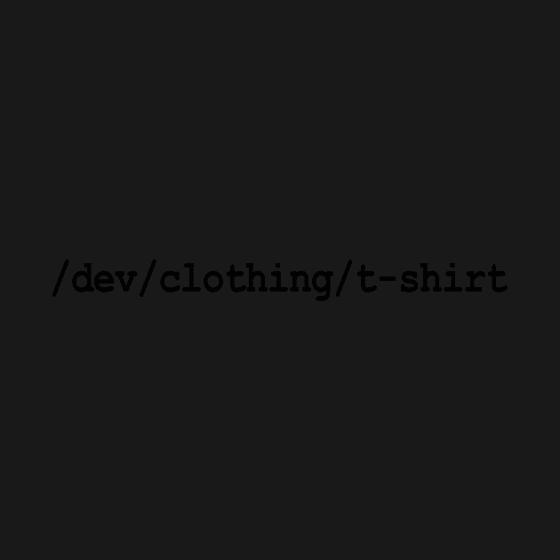 /dev/clothing/t-shirt by martybugs