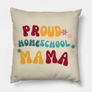 Proud Homeschool Mama Pillow