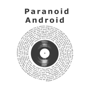 Paranoid Android / Song Lyrics Vinyl Style T-Shirt