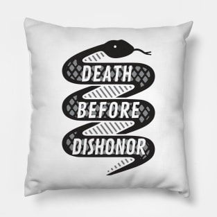 Death Before Dishonor Pillow