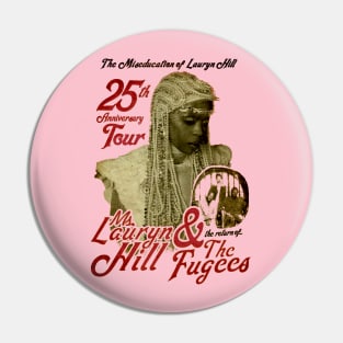 Lauryn hill & The Fugees Pin