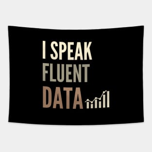 I Speak Fluent Data - Funny Coding , Funny Geek Humor, Funny coder, Funny data Tapestry