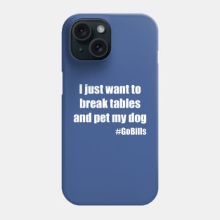 I just want to . . . Phone Case