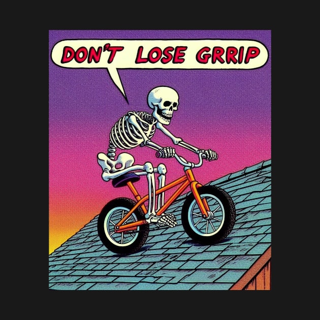 Don't Lose Grip by OldSchoolRetro