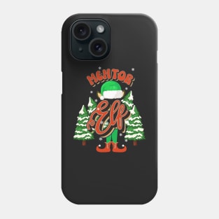 MENTOR ELF CHRISTMAS Phone Case