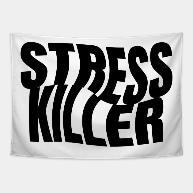 Stress Killer Tapestry by Fresh! Printsss ™