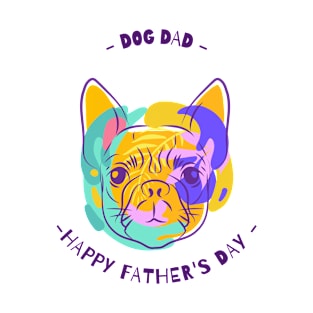 Dog Dad Happy Father's Day T-Shirt