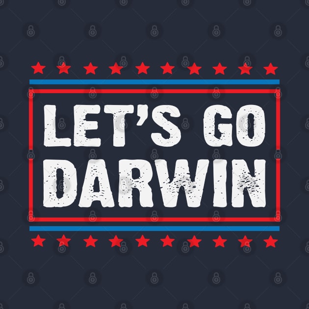 Let's Go Darwin For America by gabrielakaren