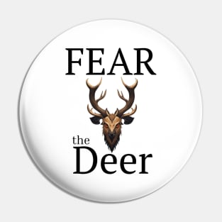 fear the deer Pin