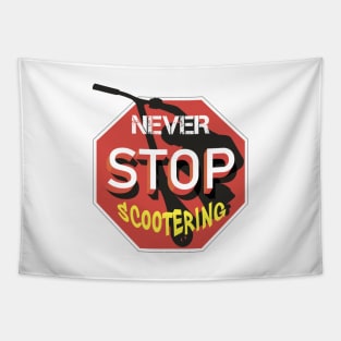 Never stop scootering Tapestry