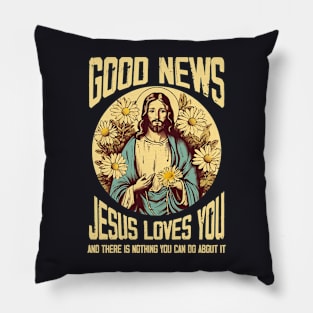 good news jesus loves you Pillow