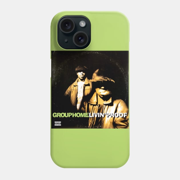 Group Home Livin' Proof (Vintage Record Sleeve) Phone Case by Scum & Villainy