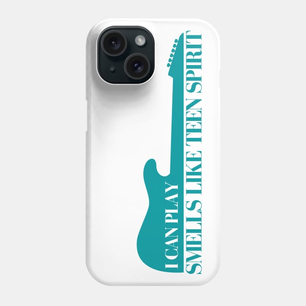 I Can Play Smells Like Teen Spirit Phone Case by deanbeckton