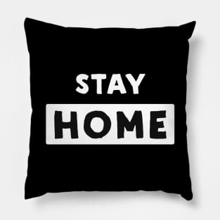 Stay Home Pillow