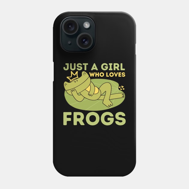 Just a Girl Who Loves Frogs Phone Case by Teewyld