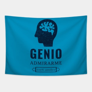 Genio, admirame, 100% cerebro Tapestry