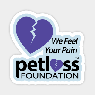 Pet Loss Foundation Feels Your Pain Magnet