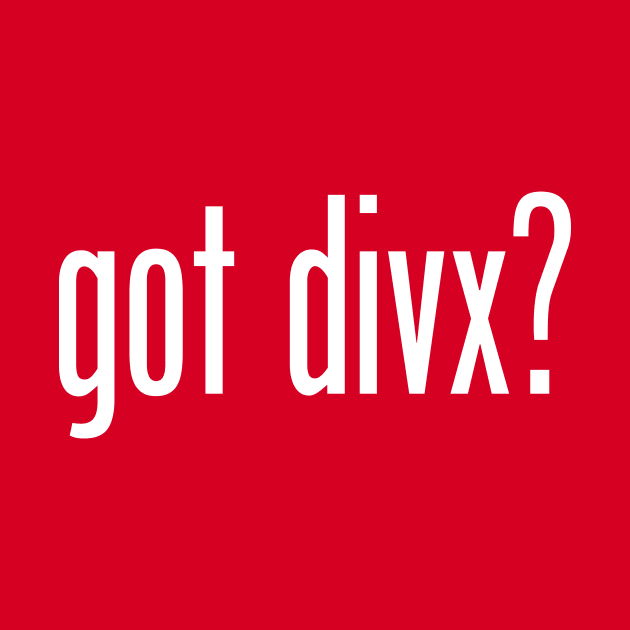 Got DIVX? by TheDigitalBits