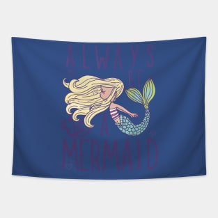 always be a mermaid1 Tapestry