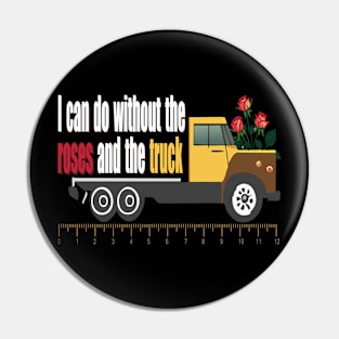 Roses and The Truck Pin