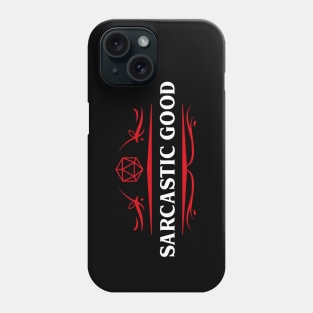 Sarcastic Good Alignment Funny RPG Meme Phone Case