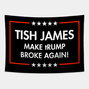 Tish James - Make tRump Broke Again Tapestry