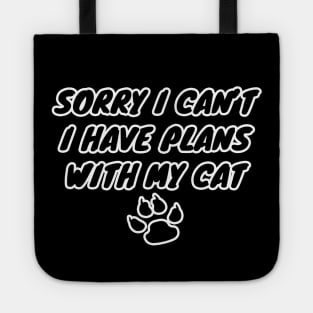 Sorry I can't I have plans with my cat Tote