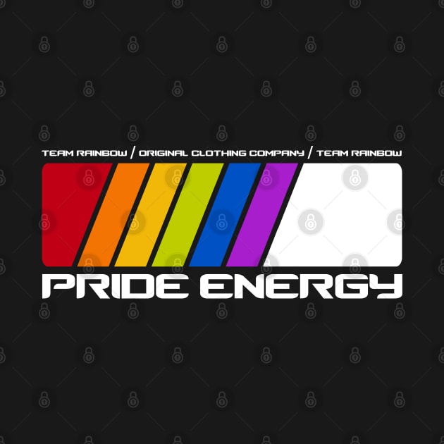 Team Rainbow LGBT Pride energy by teamrainbowstore