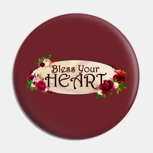 "Bless Your Heart" with Red Flower Frame Pin