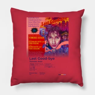 Last Goodbye - Tomoko Aran Pillow