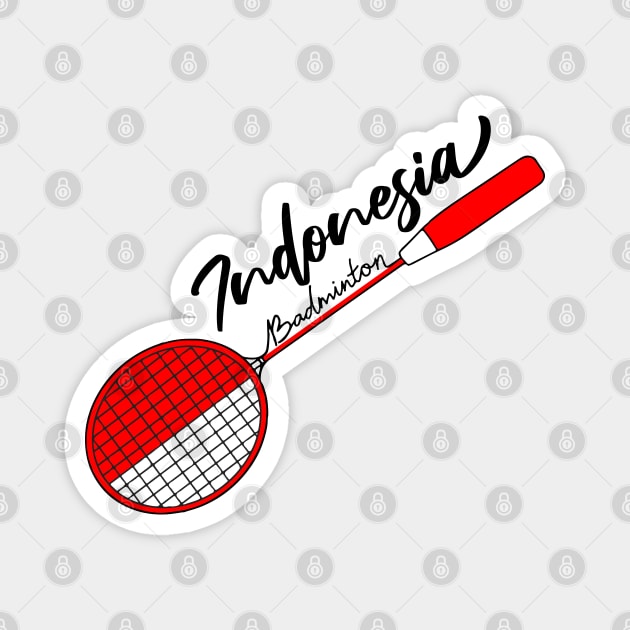 Indonesia Flag of Badminton Racquet Support (Indonesian) Badminton Pride Flag Magnet by Mochabonk