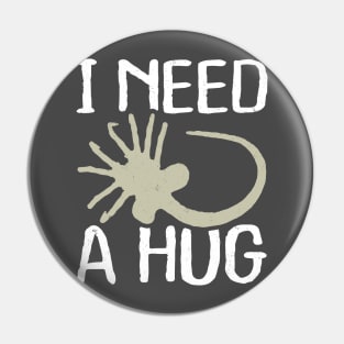 I need a hug Pin