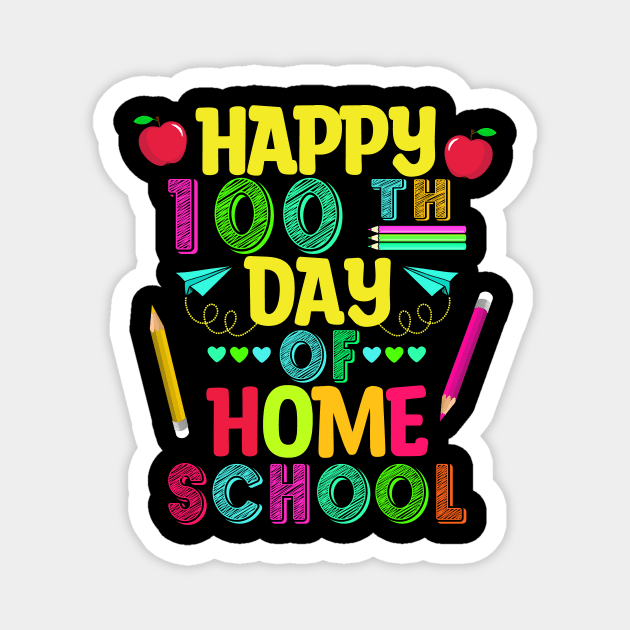 Happy 100th Day Of Homeschool, Homeschool Teacher Student Magnet by SilverLake