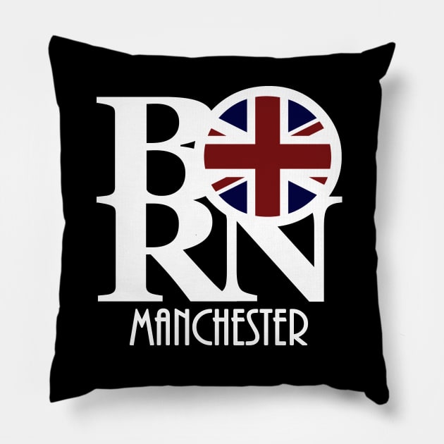 BORN Manchester England (white text) Pillow by UnitedKingdom