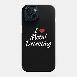 I Love Metal Detecting Cute Red Heart / Heartbeat Phone Case