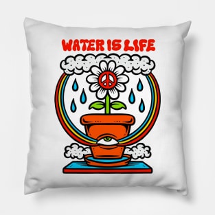 Water Is Life Pillow