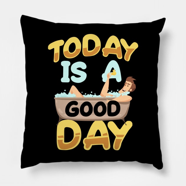 Today is a Good Day | Inspirational Pillow by DancingDolphinCrafts