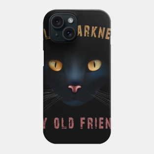 Hello Darkness My Old Friend Black Cat Tshirt Halloween Gift Phone Case