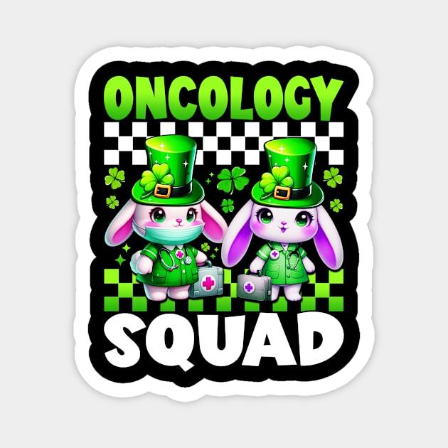 Oncologist medical staff Oncology squad Nurse st Patricks Day Magnet by loveshop