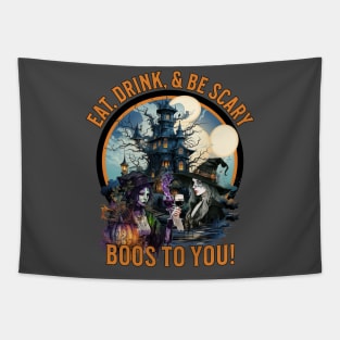 Eat, Drink, & Be Scary  Boos to You Witches Drinking Wine Halloween Tapestry