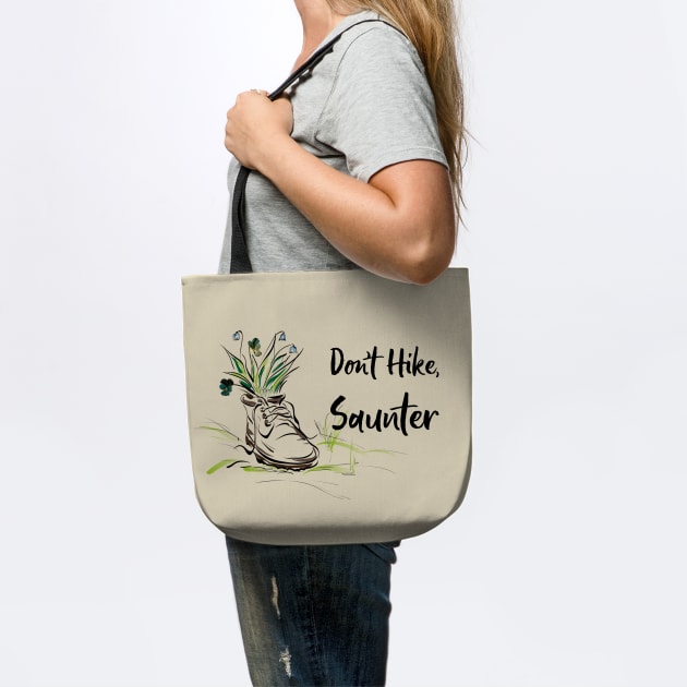 Don't Hike Saunter by numpdog