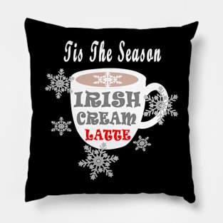 Tis The Season Irish Cream Latte Coffee Lovers Holiday Pillow